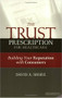 The Trust Prescription for Healthcare: Building Your Reputat by David Shore, 9781567932409