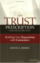 The Trust Prescription for Healthcare: Building Your Reputat by David Shore, 9781567932409