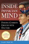 Inside the Physician Mind: Finding Common Ground with Doctors by Joseph Bujak, 9781567932980