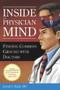 Inside the Physician Mind: Finding Common Ground with Doctors by Joseph Bujak, 9781567932980