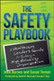 The Safety Playbook: A Healthcare Leader's Guide to Building a High-Reliability Organization by John Byrnes, 9781567939453