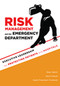 Risk Management and the Emergency Department: Executive Leadership for Protecting Patients and Hospitals by Shari Welch, 9781567934175
