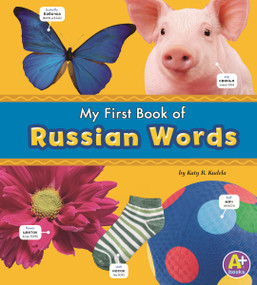 My First Book of Russian Words (Bilingual Edition) by Translations.com, Inc., Katy R. Kudela, 9781429663366