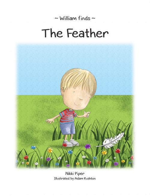 William Finds The Feather by Nikki Piper, 9781789553086