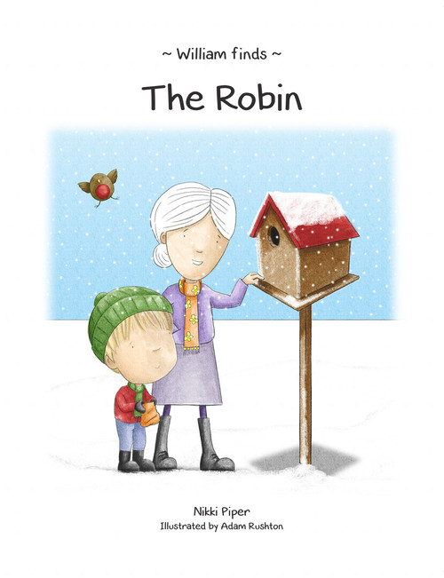 William Finds The Robin by Nikki Piper, 9781789553093