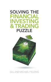 Solving the Financial Investing & Trading Puzzle by Gill Fielding, 9781789553451