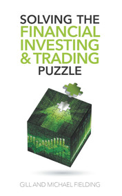 Solving the Financial Investing & Trading Puzzle - 9781789553444 by Gill Fielding, 9781789553444