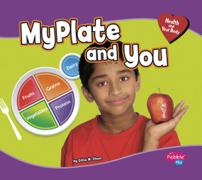 MyPlate and You by Gillia  M. Olson, 9781429671293