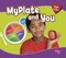 MyPlate and You by Gillia  M. Olson, 9781429671293
