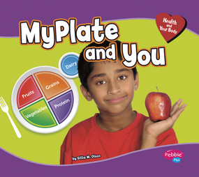 MyPlate and You by Gillia  M. Olson, 9781429671293