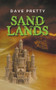 Sandlands - 9781789552386 by Dave Pretty, 9781789552386