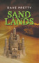 Sandlands - 9781789552386 by Dave Pretty, 9781789552386