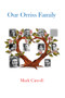 Our Orriss Family by Mark Carroll, 9781789553505