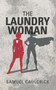 The Laundrywoman by Samuel Caulcrick, 9781789554069