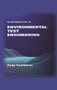 An Introduction to Environmental Test Engineering by Andy Tomlinson, 9781789554014