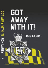 Got Away With It! by Ron Larby, 9781787196483