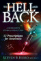 To Hell and Back (A Surgeon's Story of Addiction: 12 Prescriptions for Awareness) - 9781630472368 by Steven B. Heird, MD, FACS, 9781630472368