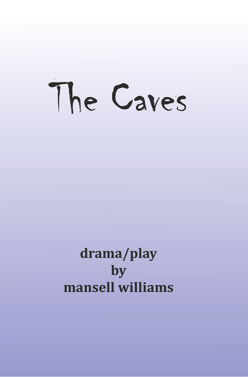 The Caves - 9781787197718 by Mansell Williams, 9781787197718