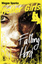 Falling Hard by Megan Sparks, 9781623700232