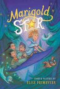 Marigold Star - 9780060569518 by Elise Primavera, Elise Primavera, 9780060569518
