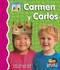 Carmen Y Carlos (Spanish Edition) by Cathy Camarena, M.Ed., Gloria Ruff, M.Ed., 9781496603197