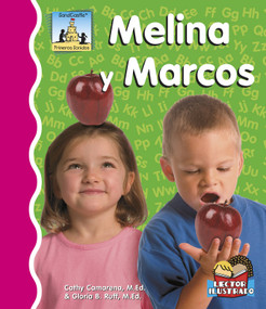 Melina Y Marcos (Spanish Edition) by Cathy Camarena, M.Ed., Gloria Ruff, M.Ed., 9781496603555