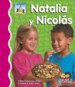 Natalia Y Nicolás (Spanish Edition) by Cathy Camarena, M.Ed., Gloria Ruff, M.Ed., 9781496603579