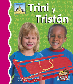 Trini Y Tristán (Spanish Edition) by Cathy Camarena, M.Ed., Gloria Ruff, M.Ed., 9781496603753