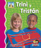Trini Y Tristán (Spanish Edition) by Cathy Camarena, M.Ed., Gloria Ruff, M.Ed., 9781496603753