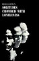 Solitudes Crowded with Loneliness by Bob Kaufman, 9780811200769
