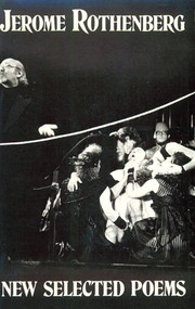 New Selected Poems 1970-1985 by Jerome Rothenberg, 9780811209977