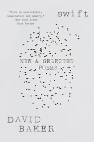 Swift (New and Selected Poems) - 9780393358179 by David Baker, 9780393358179