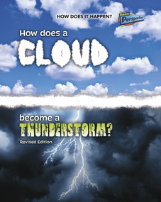 How Does a Cloud Become a Thunderstorm? by Mike Graf, 9781410985286