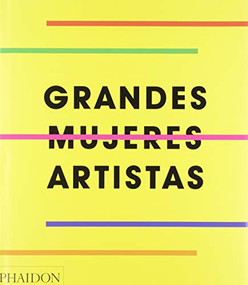 Great Women Artists (Spanish Edition) by Phaidon Editors, 9781838660048