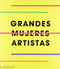 Great Women Artists (Spanish Edition) by Phaidon Editors, 9781838660048