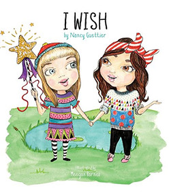 I Wish - 9781630475147 by Nancy Guettier, 9781630475147