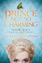 Prince Not So Charming (Cinderella's Guide to Financial Independence) by Kathleen Grace, 9781630476342