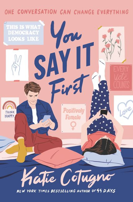 You Say It First by Katie Cotugno, 9780062674128