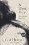 A Silent Fury (The El Bordo Mine Fire) by Yuri Herrera, Lisa Dillman, 9781911508786