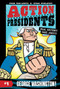 Action Presidents #1: George Washington! - 9780062891174 by Fred Van Lente, Ryan Dunlavey, 9780062891174