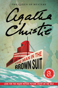 The Man in the Brown Suit (The Official Authorized Edition) by Agatha Christie, 9780062986405