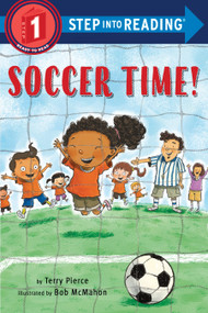 Soccer Time! - 9780525582038 by Terry Pierce, Bob McMahon, 9780525582038