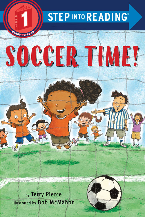 Soccer Time! - 9780525582038 by Terry Pierce, Bob McMahon, 9780525582038