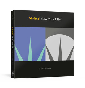 Minimal New York City (Graphic, Gritty, and Witty) by Michael Arndt, 9780593137291