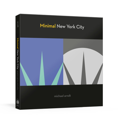 Minimal New York City (Graphic, Gritty, and Witty) by Michael Arndt, 9780593137291