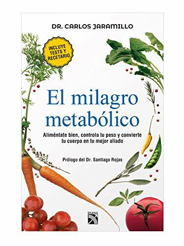 El milagro metabólico by Carlos Alberto Jaramillo, 9786070761652
