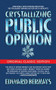 Crystallizing Public Opinion (Original Classic Edition) by Edward Bernays, Mitch Horowitz, 9781722502805