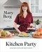 Kitchen Party (Effortless Recipes for Every Occasion) by Mary Berg, 9780147531247