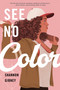 See No Color - 9780823445684 by Shannon Gibney, 9780823445684