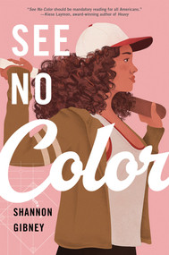 See No Color - 9780823445684 by Shannon Gibney, 9780823445684